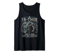 FA-Thor Like A Dad Just Way Mightier Tank Top