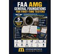FAA AMG General Foundations for First-Time Testers: Teaching-first practice for the Aviation Maintenance Technician General test