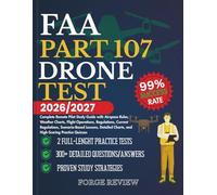 FAA PART 107 DRONE TEST 2026/2027: Complete Remote Pilot Study Guide with Airspace Rules, Weather Charts, Flight Operations, Regulations, Current ... Charts, and High-Scoring Practice Quizzes