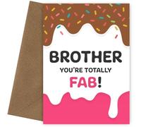 Fab Brother Birthday Card to Tickle Your Bro's Funny Bone! Fab, Fun Birthday Card for Your Brother | Ideal for 13th, 16th, 18th, 21st, 30th & More!