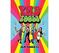 Fab Fools: The Last Ever Untold Beatles Story
