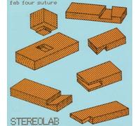 Fab Four Suture by STEREOLAB (2006-03-07)