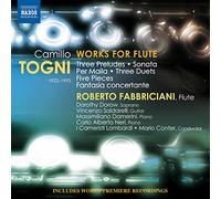 Fabbriciani/Cam Lombardi - Camillo Togni: Works for Flute
