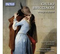 Fabbriciani/Damerini - Giulio Briccialdi: 'Principe dei flautisti' - Works for flute and piano