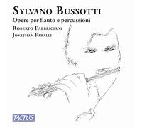 Fabbriciani/Faralli - Sylvano Bussotti: Works for flute and percussion