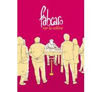 Fabcaro sur la colline