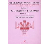 Faber Early Organ Series, Vol. 13: S. Germany & Austria, 1512-1577: Germany 1512-1577