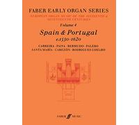 Faber Early Organ Series: Vol. 4 Spain & Portugal c. 1550-1620, Carreira, Paiva, Bermundo, Palero, Santa Maria, Cabezon, Rodrigues Coelho