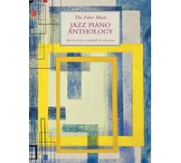 The Faber Music Jazz Piano Anthology (Faber Music Piano Anthology series)