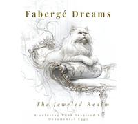 Fabergé Dreams: The Jeweled Realm