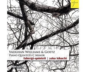 Fabergé-Quintet & Yoko Kikuchi - Vaughan Williams & Goetz: Piano Quintets C Minor