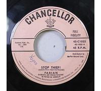 FABIAN 45 RPM STOP THIEF! / TURN ME LOOSE