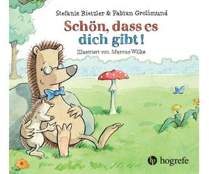 Fabian Grolimund Marcus Wilke Stefanie Rietz Schön, dass es dich gi (Paperback)