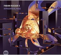 Fabian Rucker 5 - Hypocritical Mass