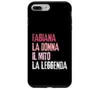 Fabiana La Donna Il Mito La Leggenda Festa di Compleanno Case for iPhone 7 Plus/8 Plus