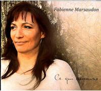 Fabienne Marsaudon - Ce Qui Demeure
