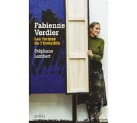 Fabienne Verdier, les formes de l'invisible