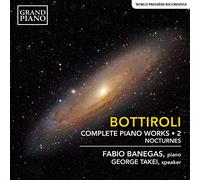 Fabio Banegas/George Takei - Jos? Antonio Bottiroli: Complete Piano Works, Vol. 2: Nocturnes
