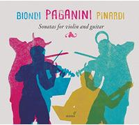 Fabio Biondi; Giangiocomo Pinardi - Niccolò Paganini - Sonatas for Violin & Guitar