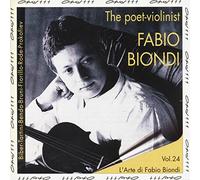 Fabio Biondi - The Poet-Violinist