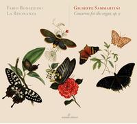 Fabio Bonizzoni; La Risonanza - Giuseppe Sammartini- Concerti for the organ, op. 9