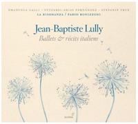 Fabio Bonizzoni; La Risonanza - Jean-Baptiste Lully - Ballets & REcits Italiens