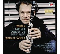 Fabio Di Casola - Clarinet Concertos - Clarinet Quintet - Fabio Di Casola