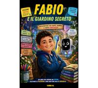 FABIO E IL GIARDINO SEGRETO