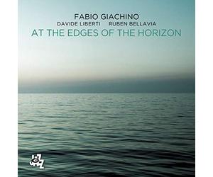 Fabio Giachino Trio - At The Edges Of The Horizon