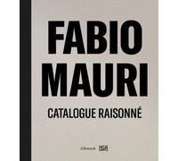 Fabio Mauri. Catalogue Raisonne