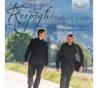 Fabio Paggioro - Respighi: Violin Sonatas