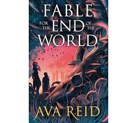 Fable For the End of the World