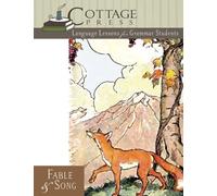 Fable & Song Student Book: Language Arts for Grammar Students: Volume 2