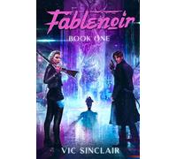 Fablenoir: Book 1 of the Grimdark Fairy Tale Epic