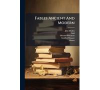 Fables Ancient And Modern