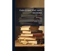 Fables Ancient And Modern