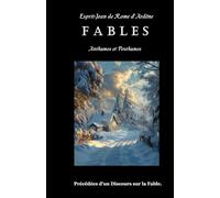 FABLES Anthumes et Posthumes: Précédées d’un Discours sur la Fable