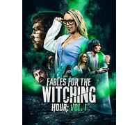 Fables for the Witching Hour: Vol 1