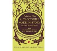 Fables from India : A Crocodile Makes History and Other Stories