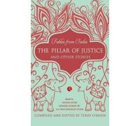 Fables from India : The Pillar of Justice and Other Stories