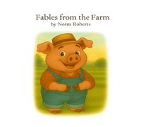 Fables from the Farm