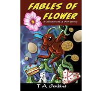 Fables of Flower