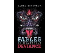 Fables of Heartfelt Deviance: 3 (Apophenia)