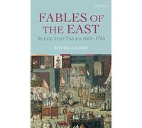 Ballaster - Fables of the East Selected Tales 1662-1785 - New paperba - N555z