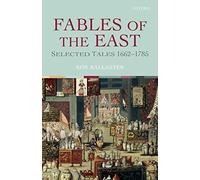 Fables of the East: Selected Tales 1662-1785 - Paperback NEW Ballaster, Ros 20 O