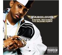 Fabolous - From Nothin' to Somethin