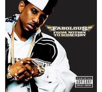 Fabolous - From Nothin' To Somethin'