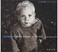 Fabre-Garrus:A Sei Vo - Monteverdi - Selva Morale ed altre raccolte spirituali