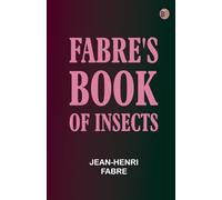 Fabre's Book of Insects