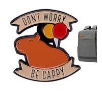 Fabric Brooch - Alloy Don't Worry, Be Cappybara Pin Brooches | Alloy Cartoon Brooch Lapel Shirt Bag Funny Animal Badge Jewellery Gift Fans Friends Lapel Brooches Jackets & Hat Decoration
